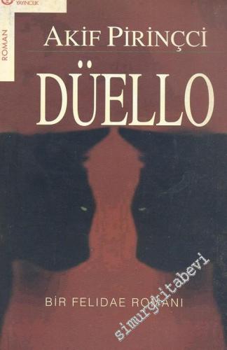 Düello: Bir Felidae Romanı -        2003