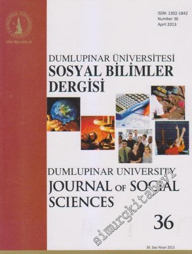 Dumlupınar Üniversitesi Sosyal Bilimler Dergisi - Sayı: 36 Nisan