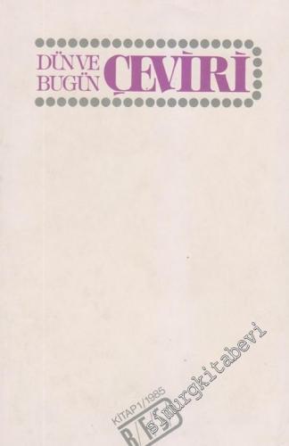 Dün ve Bugün Çeviri 1