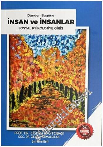 Dünden Bugüne İnsan ve İnsanlar - Sosyal Psikolojiye Giriş -        2023