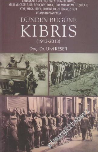 Dünden Bugüne Kıbrıs (1913 - 2013) -