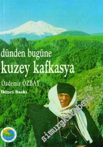 Dünden Bugüne Kuzey Kafkasya -        1995