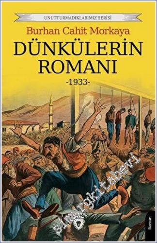 Dünkülerin Romanı -        2023