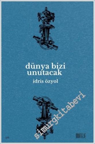 Dünya Bizi Unutacak -        2025