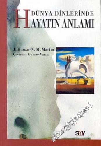 Dünya Dinlerinde Hayatın Anlamı -        2002