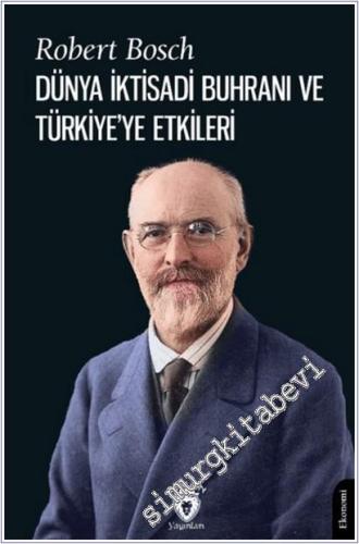 Dünya İktisadi Buhranı ve Türkiye'ye Etkileri -        2025