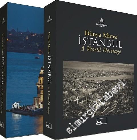 Dünya Mirası İstanbul = A World Heritage -