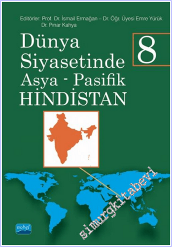 Dünya Siyasetinde Asya Pasifik 8 : Hindistan - 2025