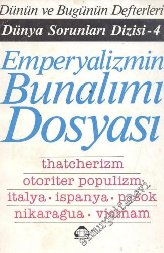 Dünya Sorunları Dizisi 4 ( Dünün ve Bugünün Defterleri ) -