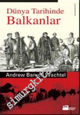 Dünya Tarihinde Balkanlar -