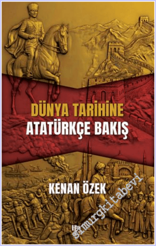 Dünya Tarihine Atatürkçe Bakış - 2026