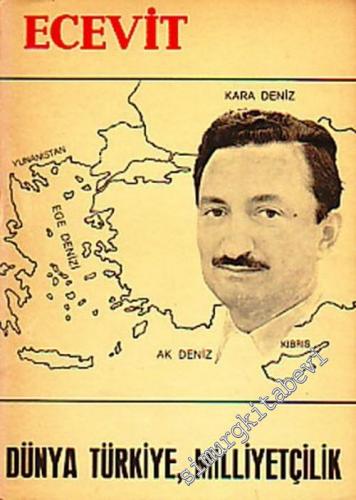 Dünya Türkiye, Milliyetçilik  -