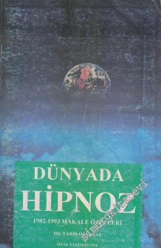 Dünyada Hipnoz: 1982-1983 Makale Özetleri -        1994