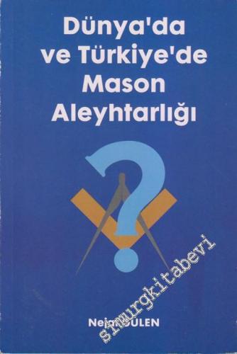 Dünyada ve Türkiye'de Mason Aleyhtarlığı -        1997