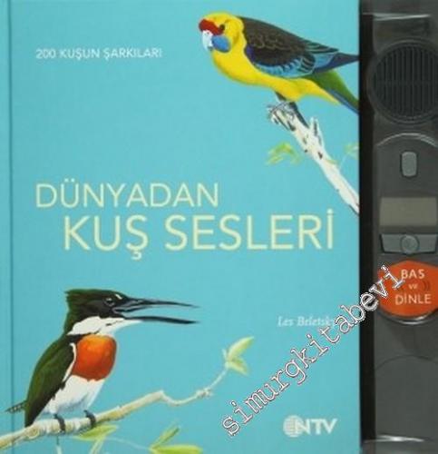 Dünyadan Kuş Sesleri Bas ve Dinle Özelliğiyle ! -