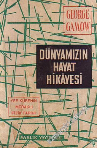 Dünyamızın Hayat Hikayesi -