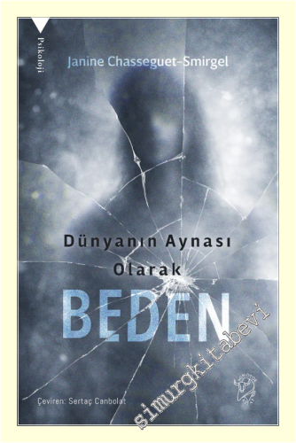 Dünyanın Aynası Olarak Beden