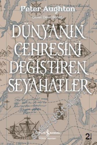 Dünyanın Çehresini Değiştiren Seyahatler -        2025