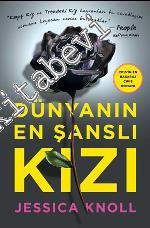 Dünyanın En Şanslı Kızı -        2016