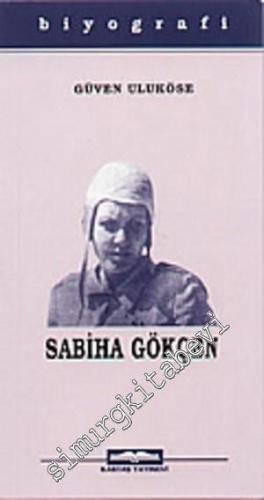 Dünyanın İlk Kadın Pilotu Sabiha Gökçen -