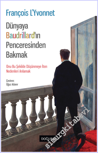 Dünyaya Baudrillard'ın Penceresinden Bakmak -        2026