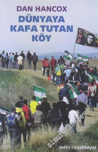 Dünyaya Kafa Tutan Köy -