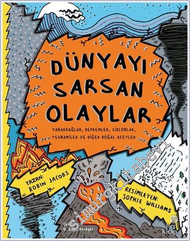 Dünyayı Sarsan Olaylar : Yanardağlar Depremler Siklonlar Tsunailer ve Diğer Doğal Afetler -        2025