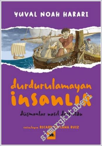 Durdurulamayan İnsanlık - 3 : Düşmanlar Nasıl Dost Oldu -        2025