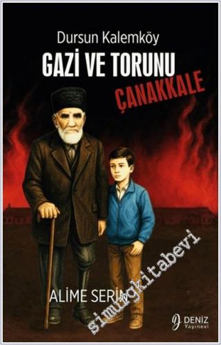 Dursun Kalemköy Gazi ve Torunu - Çanakkale -        2025
