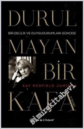 Durulmayan Bir Kafa : Bir Delilik ve Duygu Durumları Güncesi - 2023