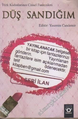 Düş Sandığım: Türk Kadınlarının Cinsel Fantezileri