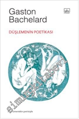 Düşlemenin Poetikası -