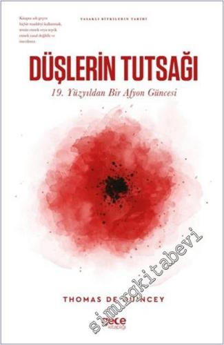 Düşlerin Tutsağı: 19. Yüzyıldan Bir Afyon Güncesi -        2025