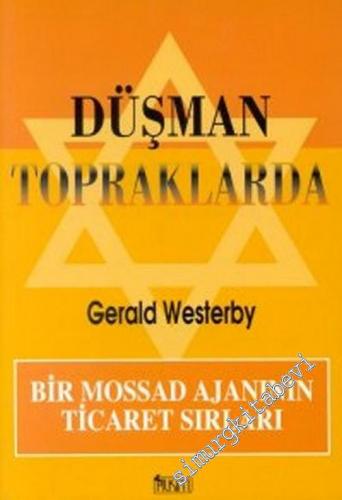 Düşman Topraklarda: Bir Mossad Ajanının Ticaret Sırları -        1999