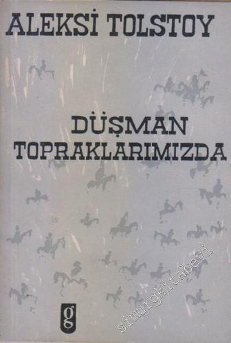 Düşman Topraklarımızda : İvan Sudaref'in Anlattıkları