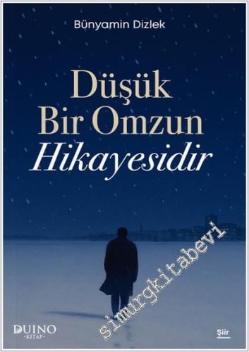 Düşük Bir Omzun Hikayesidir -        2025