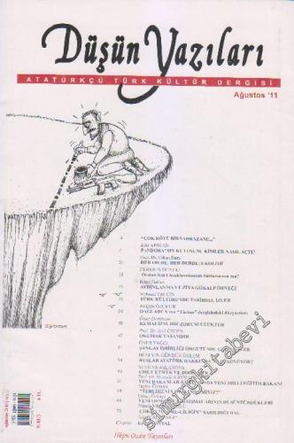 Düşün Yazıları Atatürkçü Türk Kültür Dergisi - Sayı: 3      Ağustos