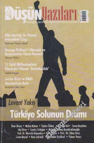 Düşün Yazıları Dergisi - Dosya: Türkiye Solunun Dramı - Sayı: 16 Eylül