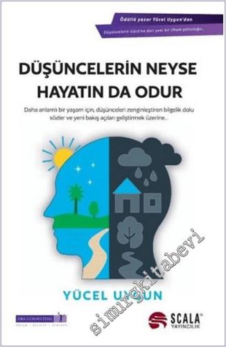 Düşüncelerin Neyse Hayatın Da Odur - 2026