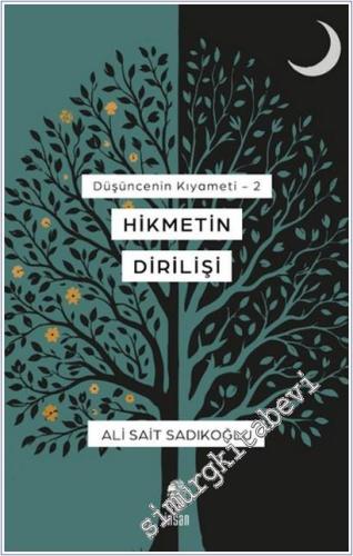 Düşüncenin Kıyameti 2 - Hikmetin Dirilişi -        2026