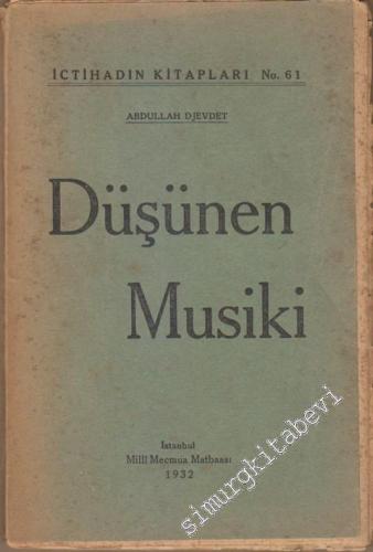 Düşünen Musiki -        1932