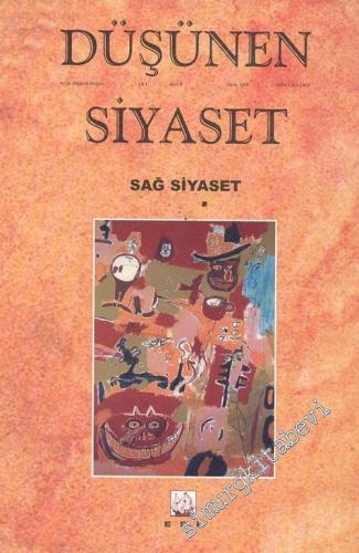 Düşünen Siyaset Düşünce Dergisi - Dosya: Sağ Siyaset - Sayı: 9      Ekim 1999