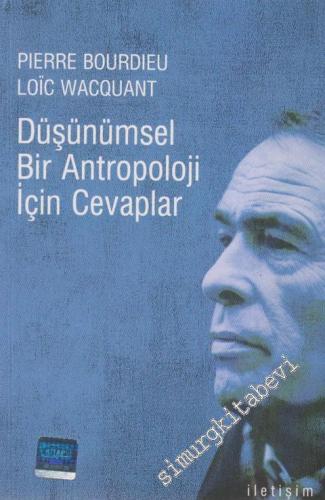 Düşünümsel Bir Antropoloji İçin Cevaplar -