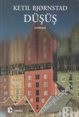 Düşüş -        2006