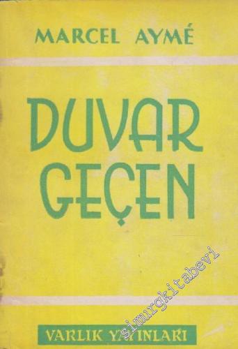 Duvar Geçen -        1956