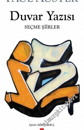 Duvar Yazısı - Seçme Şiirler -