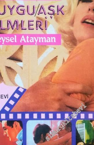 Duygu - Aşk Filmleri - 100 Filmde Başlangıcından Günümüze
