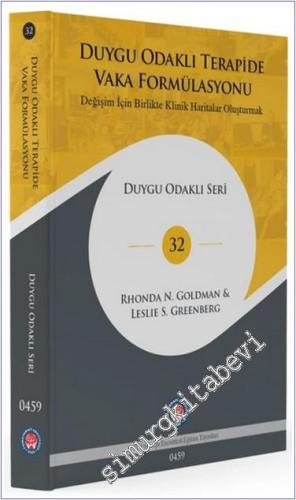 Duygu Odaklı Terapide Vaka Formülasyonu . Değişim İçin Birlikte Klinik Haritalar Oluşturmak -        2024