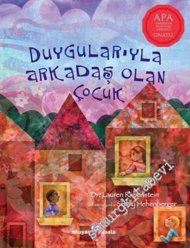 Duygularıyla Arkadaş Olan Çocuk -        2019