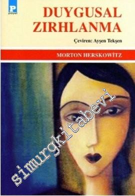 Duygusal Zırhlanma -